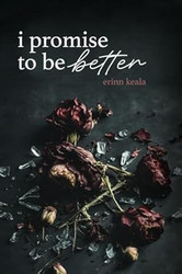 I Promise to Be Better