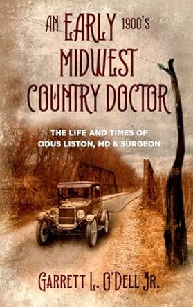 An Early 1900S Midwest Country Doctor