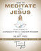 How to Meditate with Jesus
