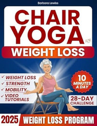 Chair Yoga for Weight Loss