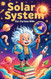 Solar System for Curious Kids