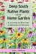 Deep South Native Plants for the Home Garden