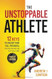 The Unstoppable Athlete