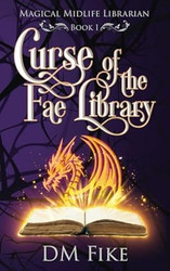 Curse of the Fae Library: A Paranormal Women's Fiction