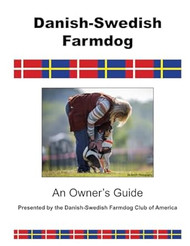 Danish-Swedish Farmdog Owner's Guide