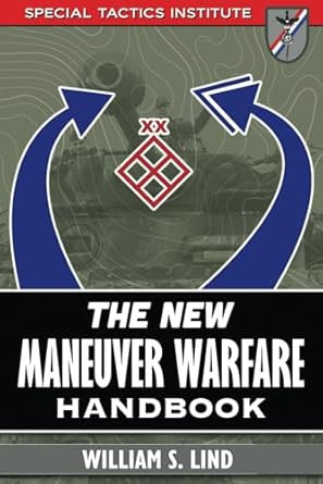 The New Maneuver Warfare Handbook