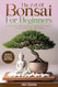 The Art of bonsai for Beginners