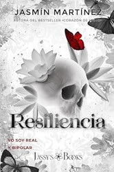 RESILIENCIA: Yo soy real y bipolar