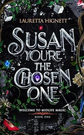 Susan You're The Chosen One