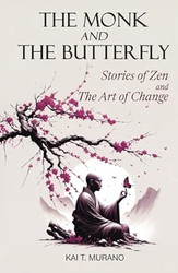 The Monk and The Butterfly - 60 Beautiful Stories of Zen