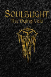 Soulblight - The Dying Vale
