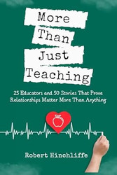 More Than Just Teaching