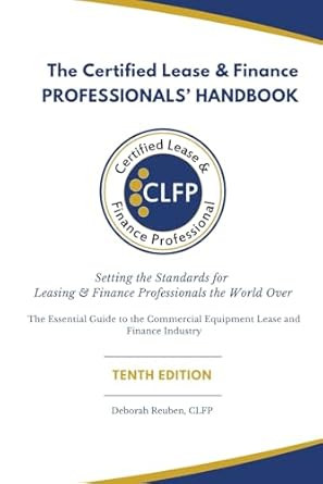 The Certified Lease & Finance Professionals' Handbook