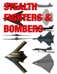 Stealth Fighters & Bombers