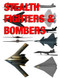 Stealth Fighters & Bombers