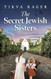The Secret Jewish Sisters