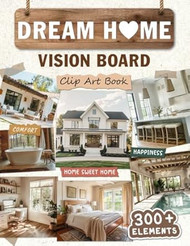 Dream Home Vision Board Clip Art Book