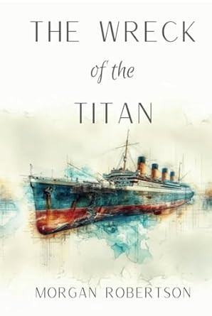 The Wreck of the Titan
