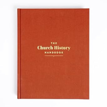The Church History Handbook Clay Cloth Over Board
