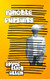 Ignoble Pursuits