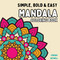 Simple Bold and Easy Mandala Flowers and Designs Coloring Book