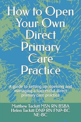 How to Open Your Own Direct Primary Care Practice