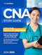 CNA Study Guide 2024-2025 Edition