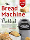 The Bread Machine Cookbook