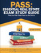PASS: Essential Real Estate Exam Study Guide: Pass Your