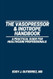 The Vasopressor & Inotrope Handbook