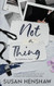Not A Thing