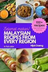 Malaysian Recipes from Every Region