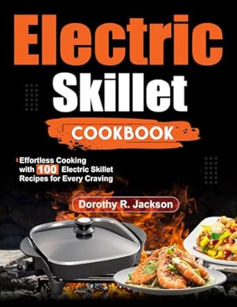 Electric Skillet Cookbook
