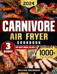 Carnivore Air Fryer Cookbook