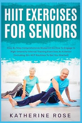 HIIT Exercises For Seniors