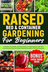 Raised Bed & Container Gardening Guide for Beginners