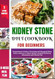 Kidney Stone Diet Cookbook for Beginners