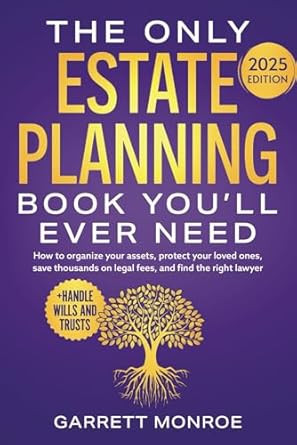 The Only Estate Planning Book Youll Ever Need