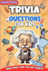 Trivia Questions for Kids 8-12