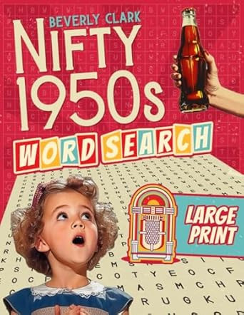 The Nifty 1950s Large Print Word Search for Adults