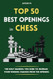 Top 50 Best Openings in Chess