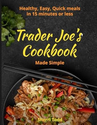 Trader Joe's Cookbook made simple