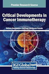Critical Developments in Cancer Immunotherapy