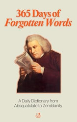 365 Days of Forgotten Words