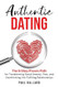 Authentic Dating