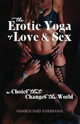 The Erotic Yoga of Love and Sex