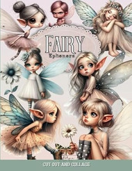Fairy Ephemera to Cut out and Collage