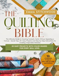 The Quilting Bible
