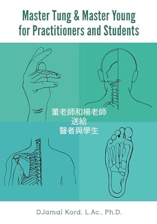 Master Tung & Master Young for Practitioners and Students