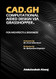 CAD.GH Computational Aided Design Via Grasshopper